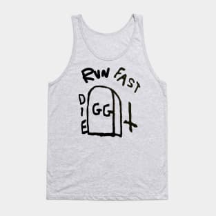 Run fast Tank Top